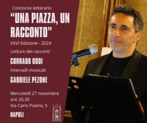 "Una piazza, un racconto": a Napoli la 26esima edizione del celebre premio letterario