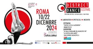 "District Dance Festival", nella Capitale la kermesse dedicata al ballo contemporaneo